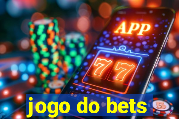 jogo do bets