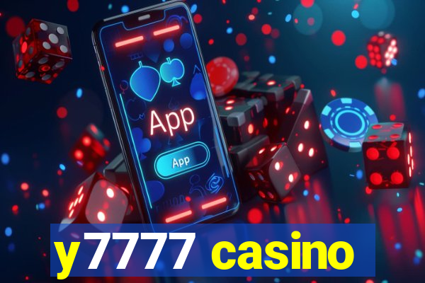 y7777 casino