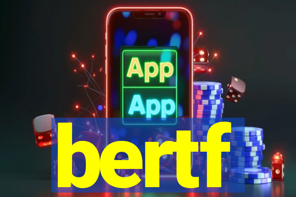 bertf