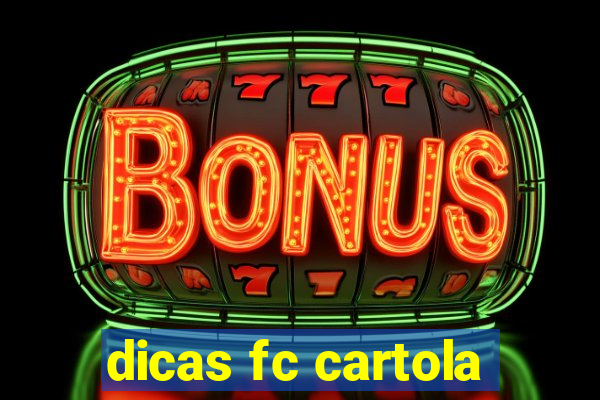 dicas fc cartola