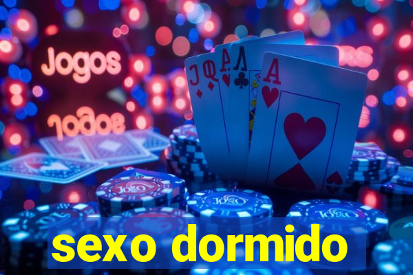 sexo dormido