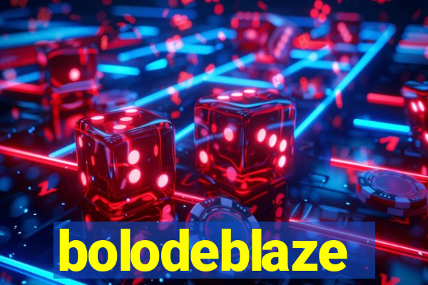 bolodeblaze