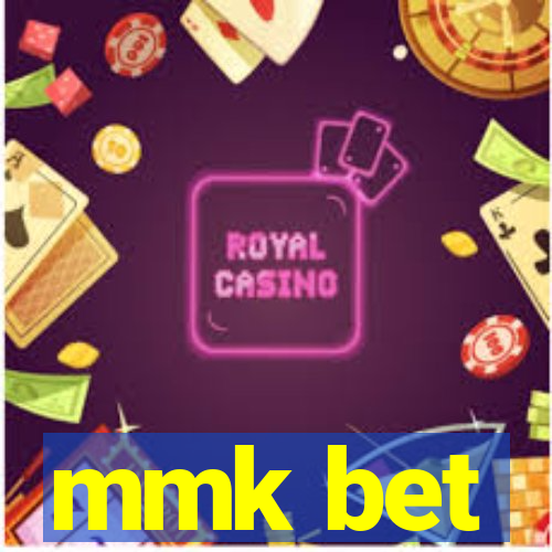 mmk bet