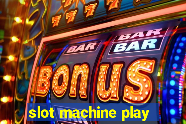 slot machine play