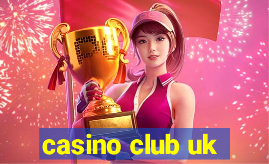 casino club uk