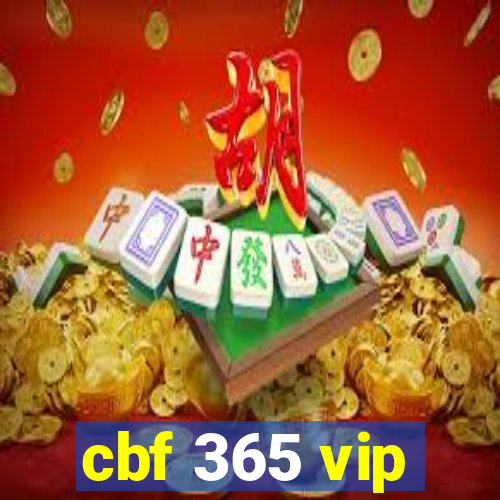 cbf 365 vip