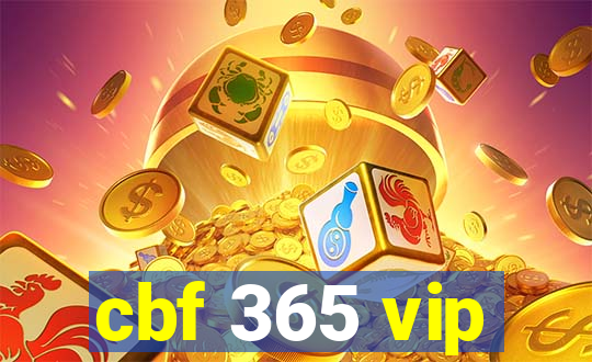 cbf 365 vip