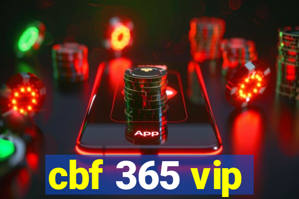 cbf 365 vip