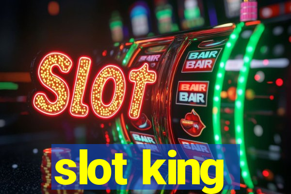 slot king