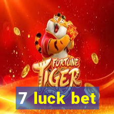 7 luck bet