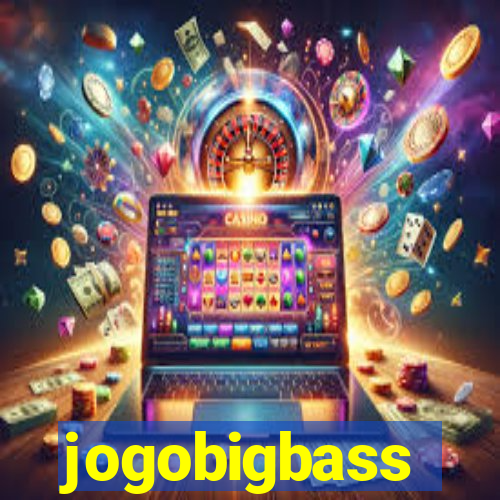 jogobigbass