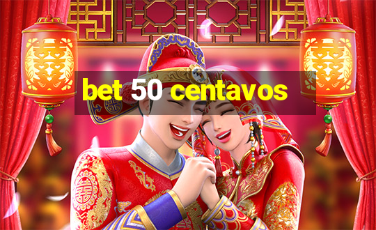 bet 50 centavos