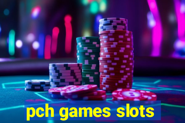 pch games slots