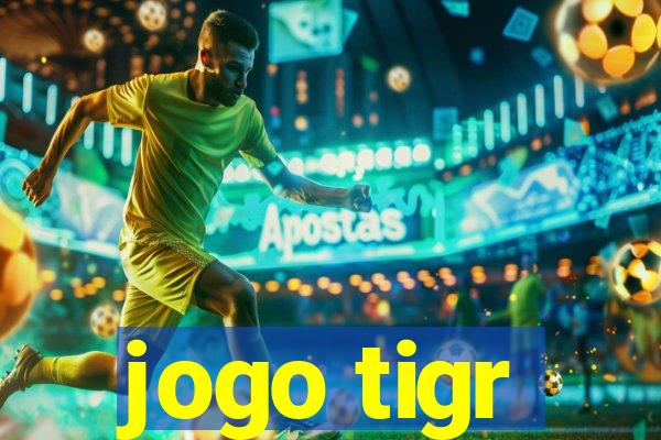 jogo tigr