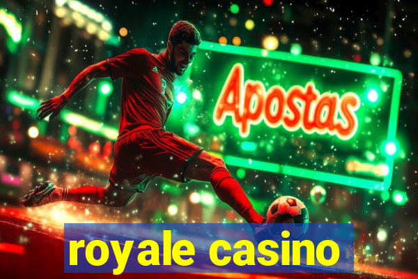 royale casino