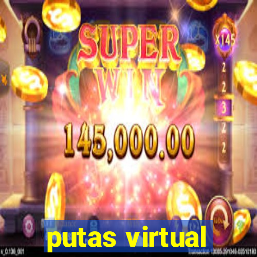 putas virtual