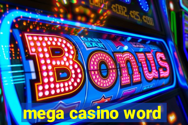 mega casino word