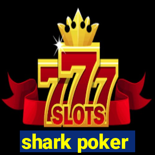 shark poker