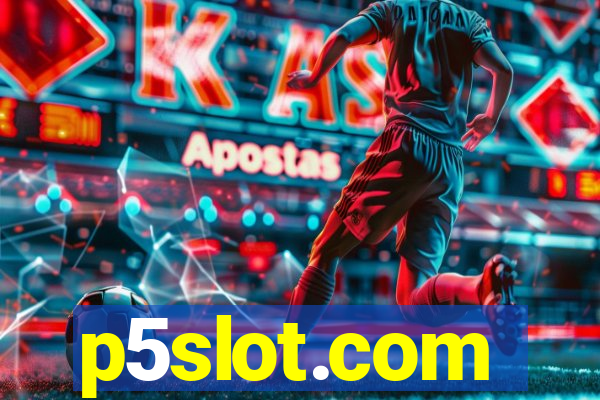 p5slot.com