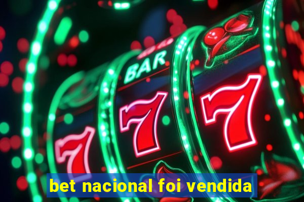 bet nacional foi vendida