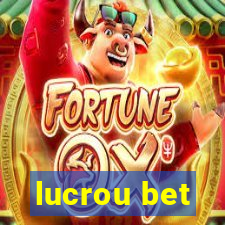 lucrou bet