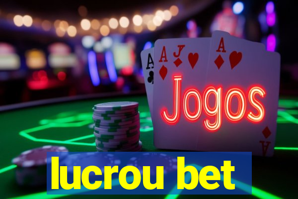 lucrou bet