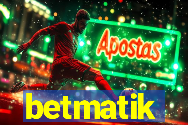 betmatik