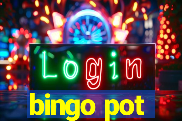 bingo pot