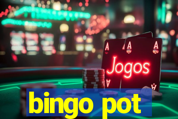 bingo pot