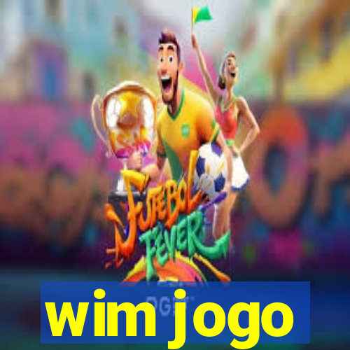 wim jogo