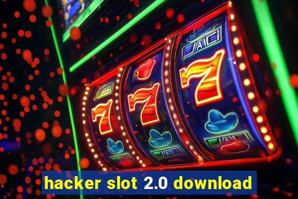 hacker slot 2.0 download