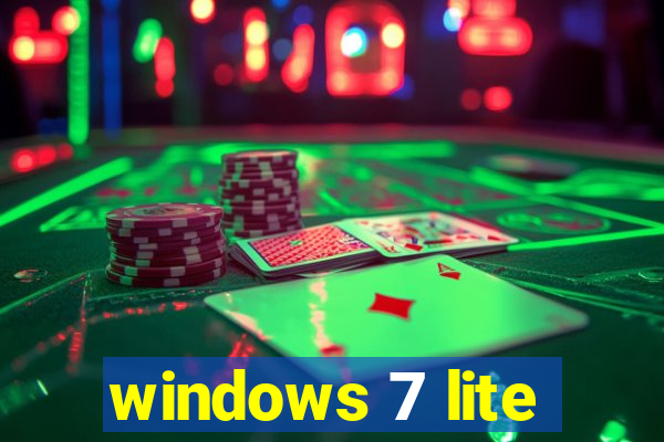 windows 7 lite