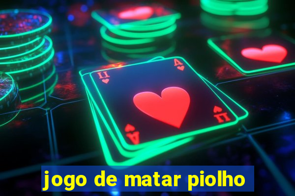 jogo de matar piolho