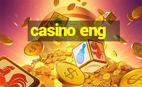 casino eng