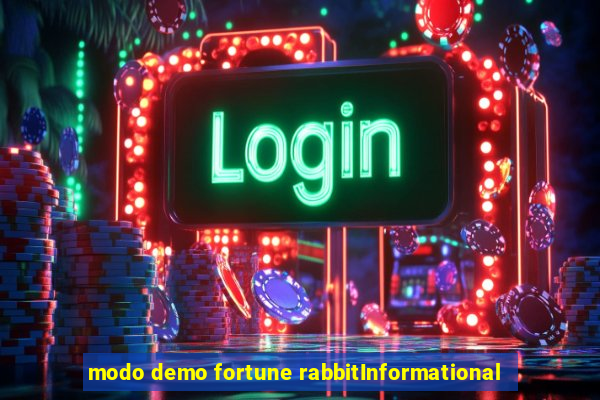 modo demo fortune rabbitInformational