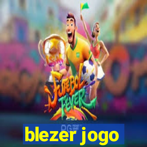 blezer jogo