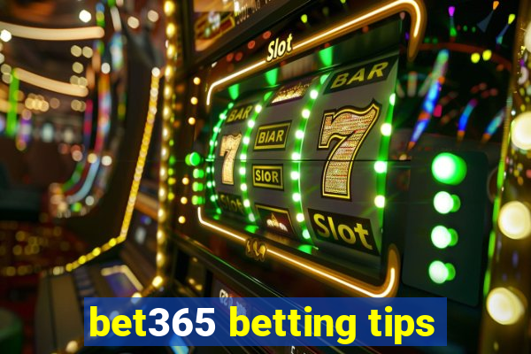 bet365 betting tips