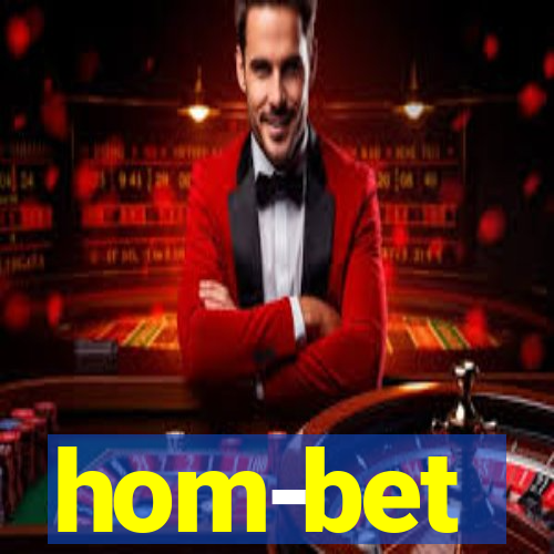 hom-bet