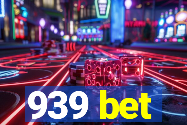 939 bet