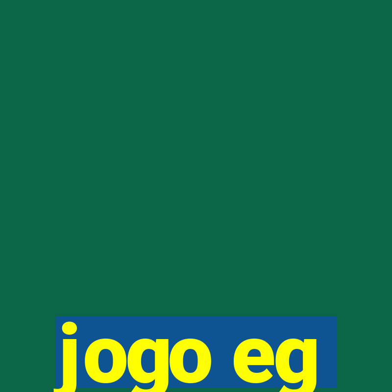 jogo eg