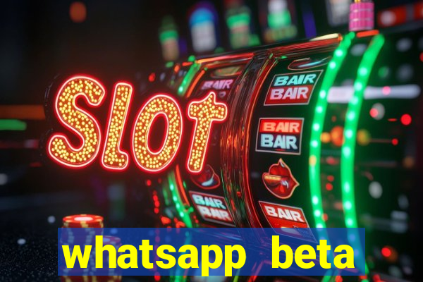 whatsapp beta 3.3.10 baixar