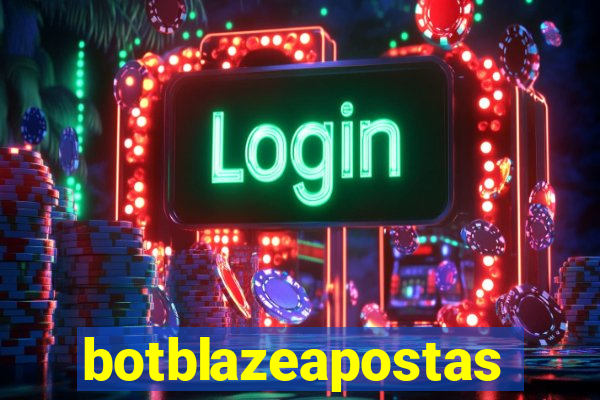 botblazeapostas