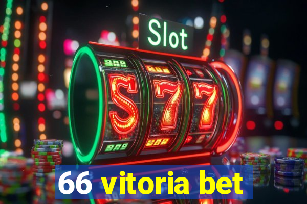 66 vitoria bet