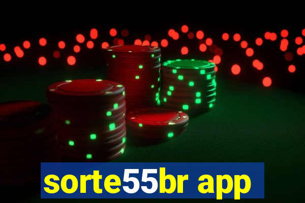 sorte55br app