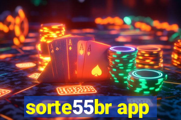 sorte55br app