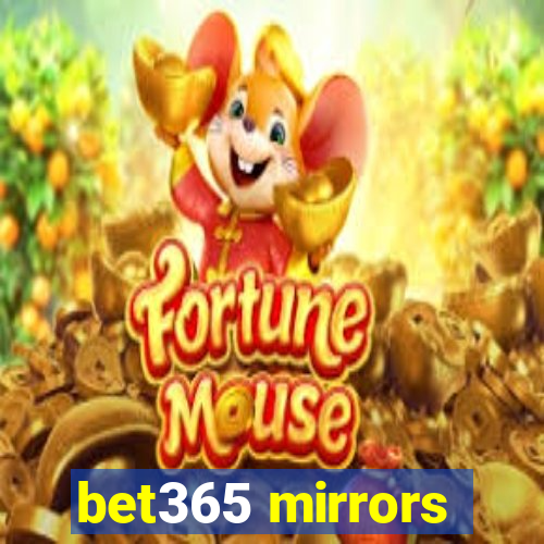 bet365 mirrors