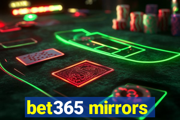 bet365 mirrors