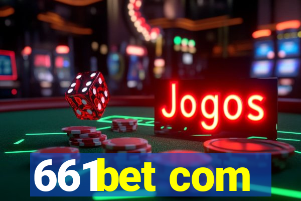 661bet com