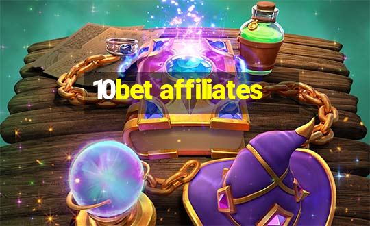 10bet affiliates