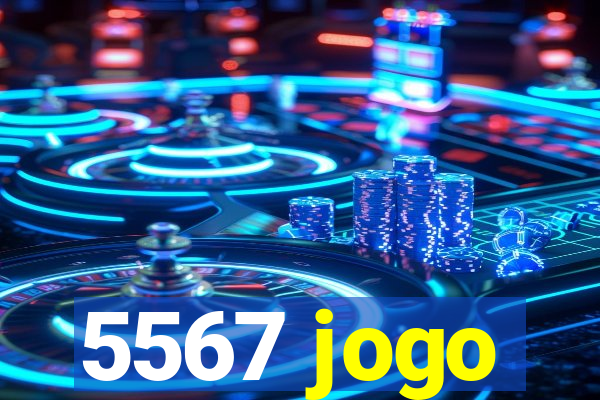 5567 jogo